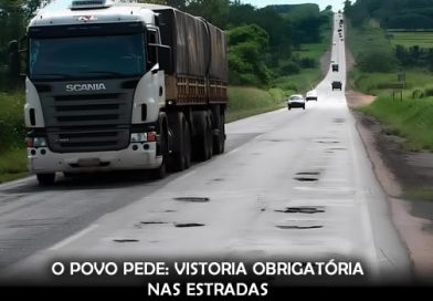 Vistoria sim, mas nas estradas